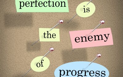 Strive for Progress NOT Perfection